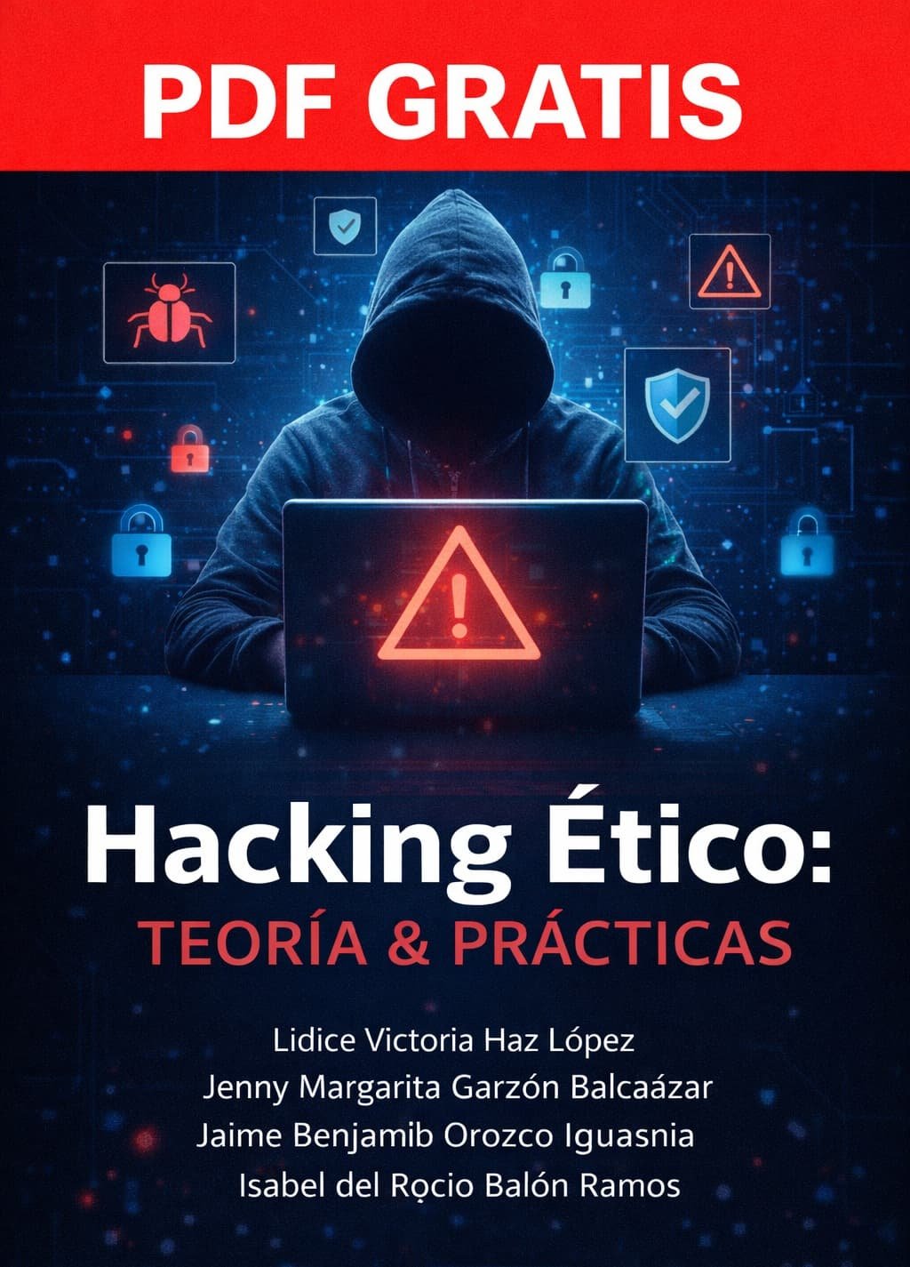 Hacking Ético: Teoría & Prácticas